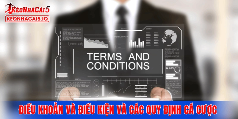 Điều khoản điều kiện và các quy định cá cược