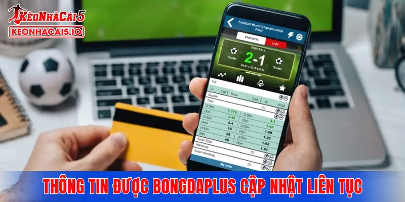 Thông tin bóng đá được Bongdaplus cập nhật liên tục