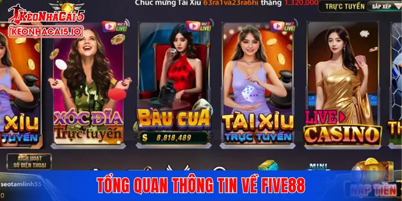Tổng quan thông tin về FIVE88